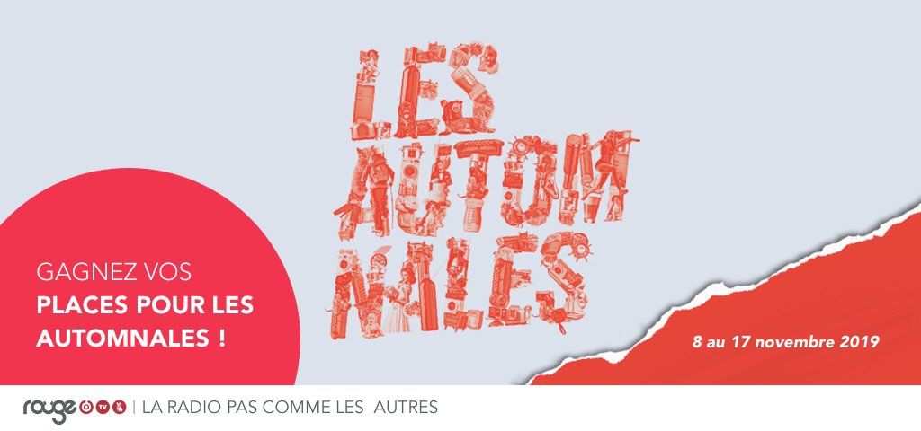 GAGNEZ VOS PLACES POUR LES AUTOMNALES